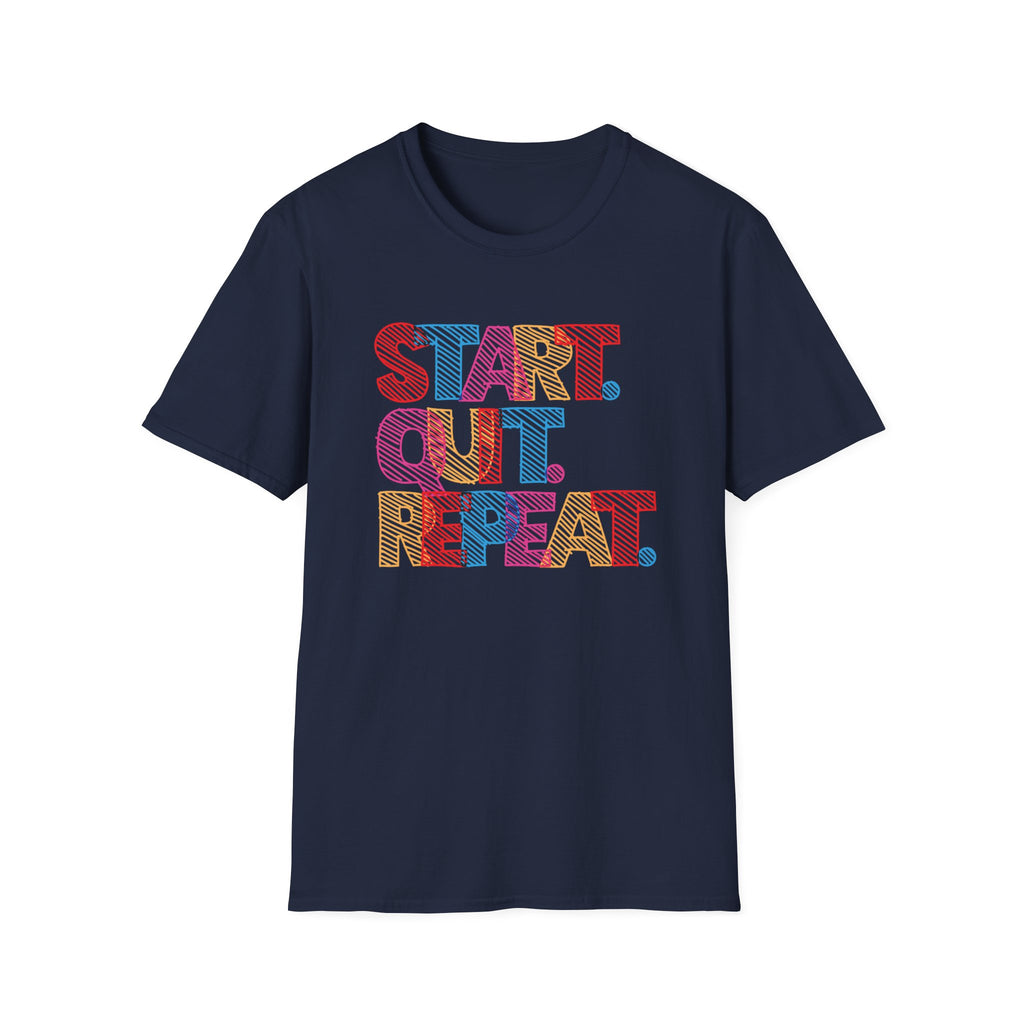 Start Quit Repeat T-Shirt