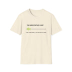 The Meditative Loop T-Shirt