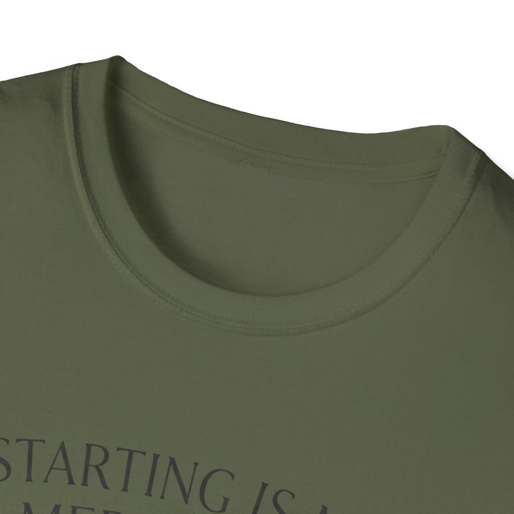 Starting Is My Meditation T-Shirt