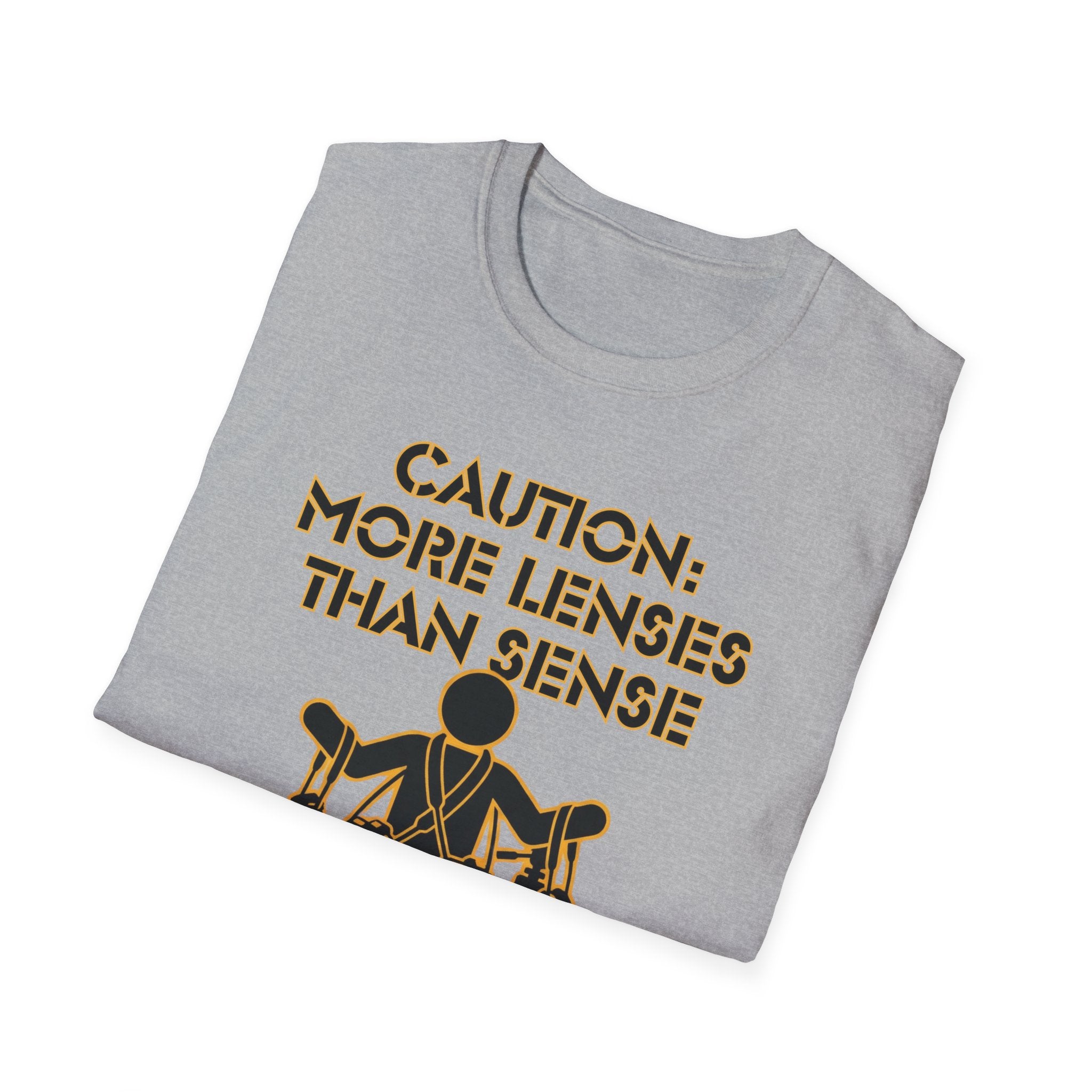 Caution More Lenses Than Sense T-Shirt