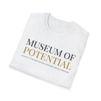 Museum Of Potential T-Shirt