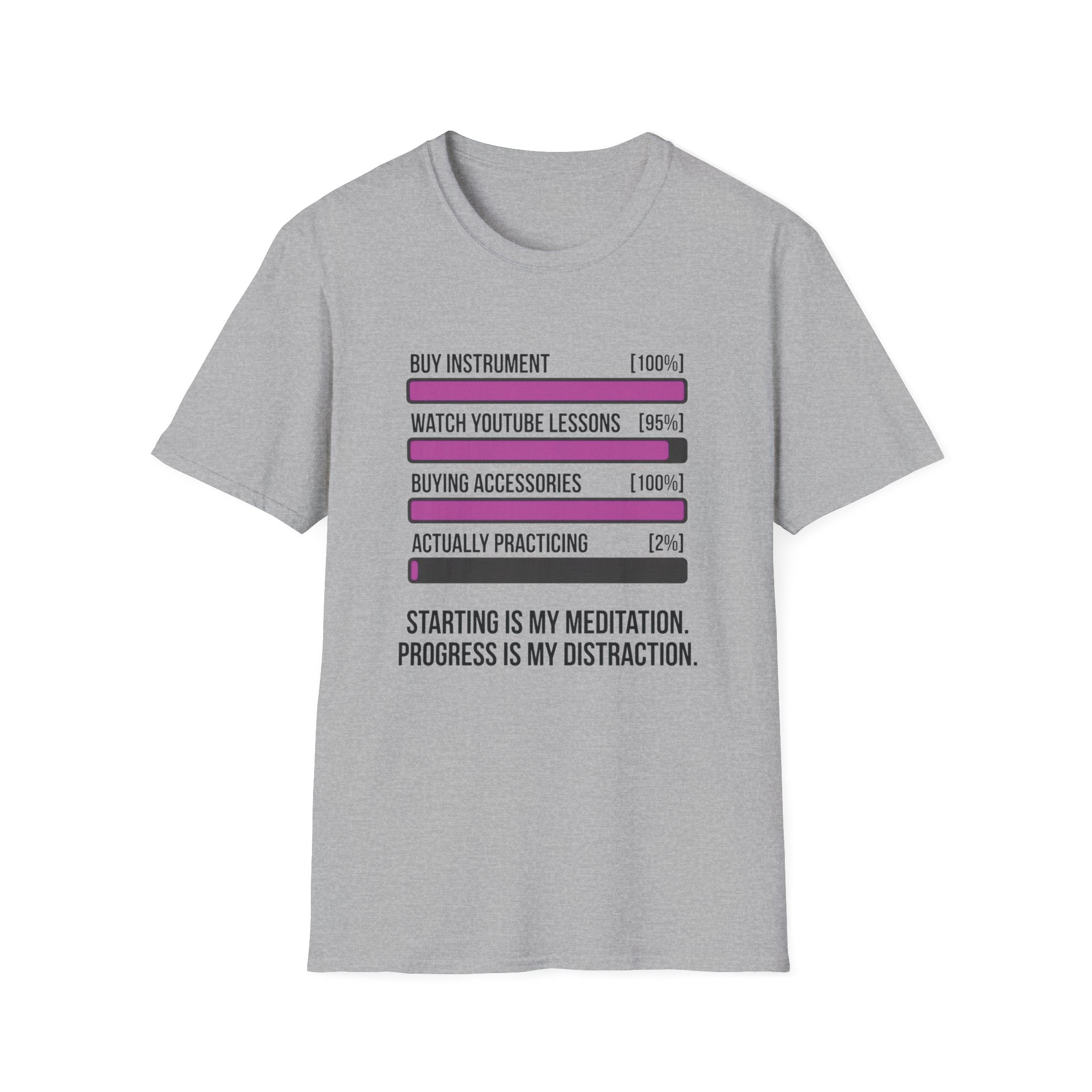 Starting Is My Meditation Progress Is My Distraction T-Shirt