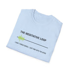The Meditative Loop T-Shirt