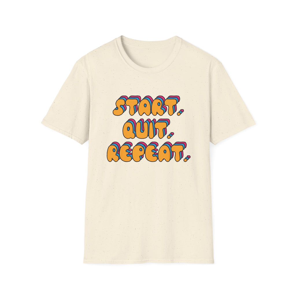 Start Quit Repeat Groovy T-Shirt
