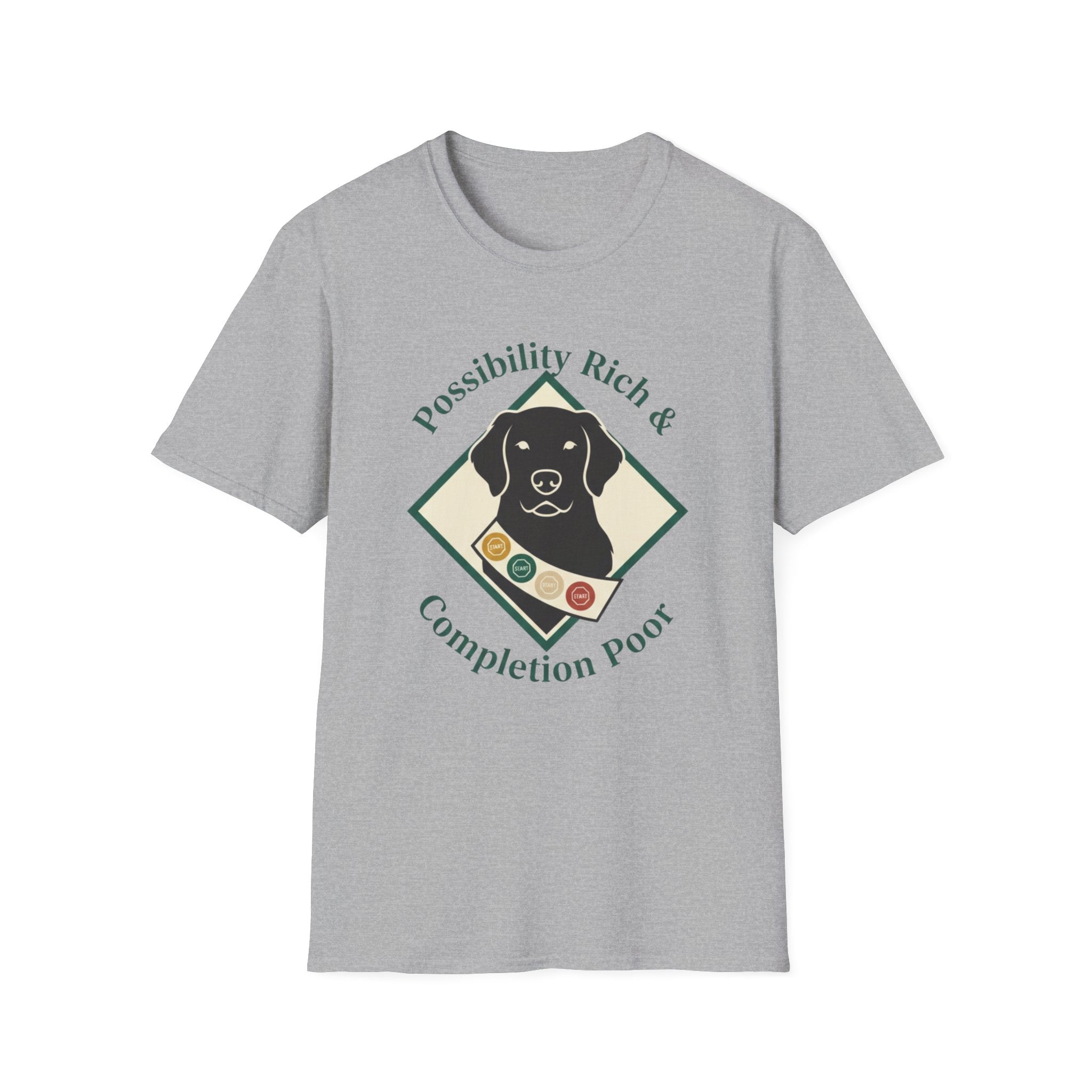 Possibility Rich And Completion Poor T-Shirt