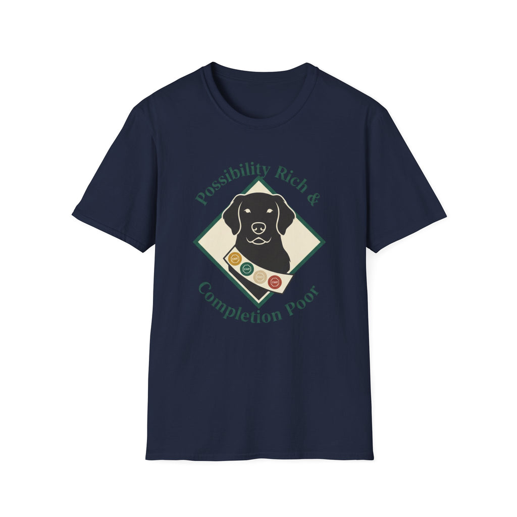 Possibility Rich And Completion Poor T-Shirt
