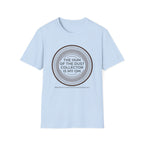The Hum Of The Dust Collector Is My Om T-Shirt