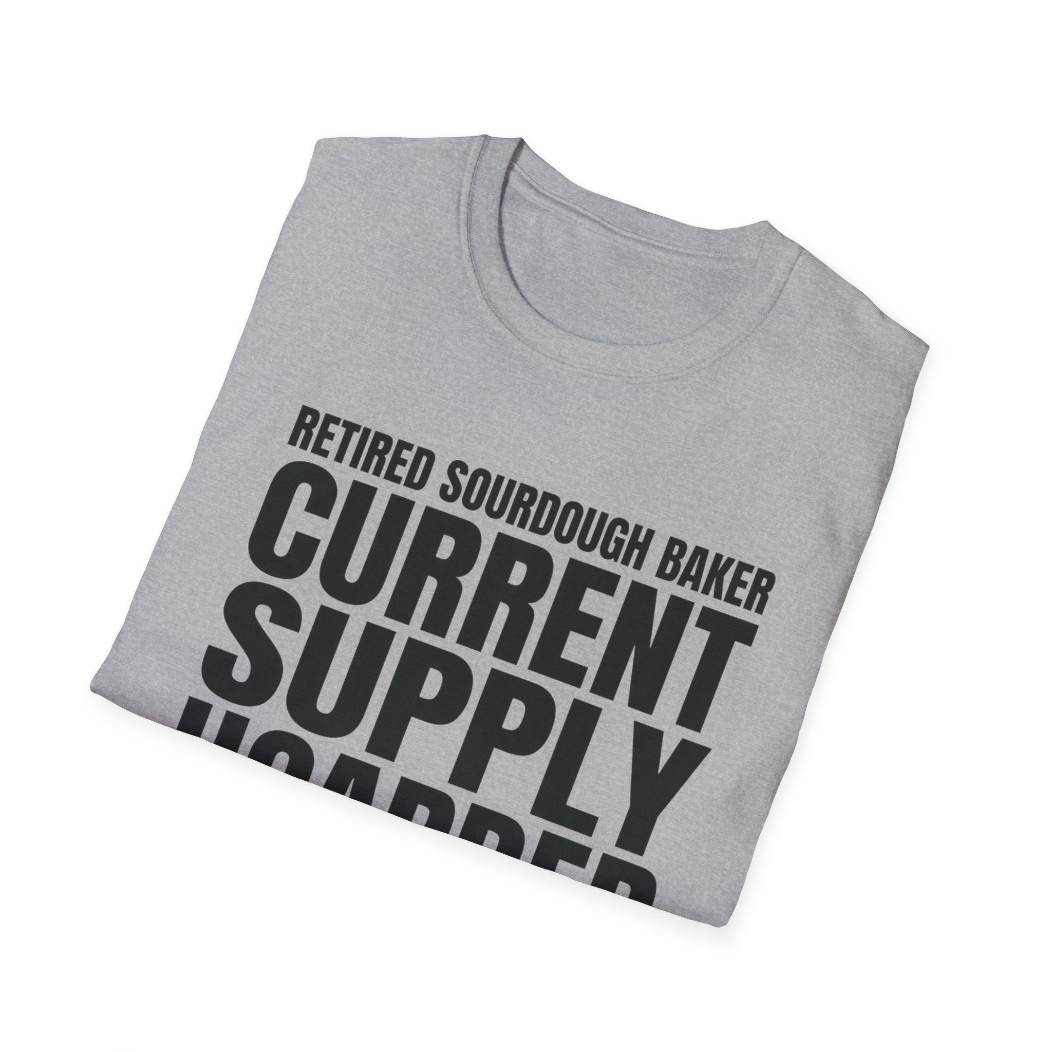 Retired Sourdough Baker T-Shirt