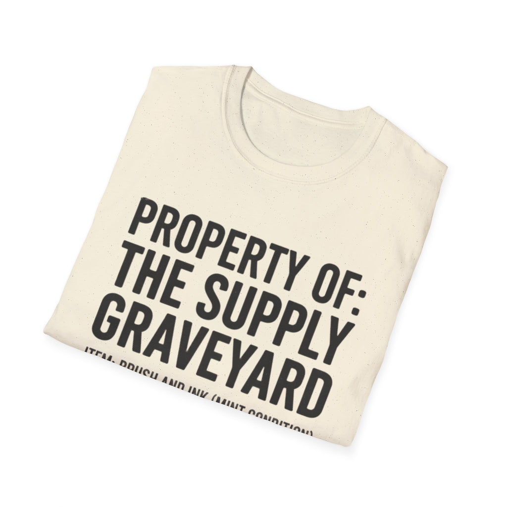 Property Of The Supply Graveyard T-Shirt