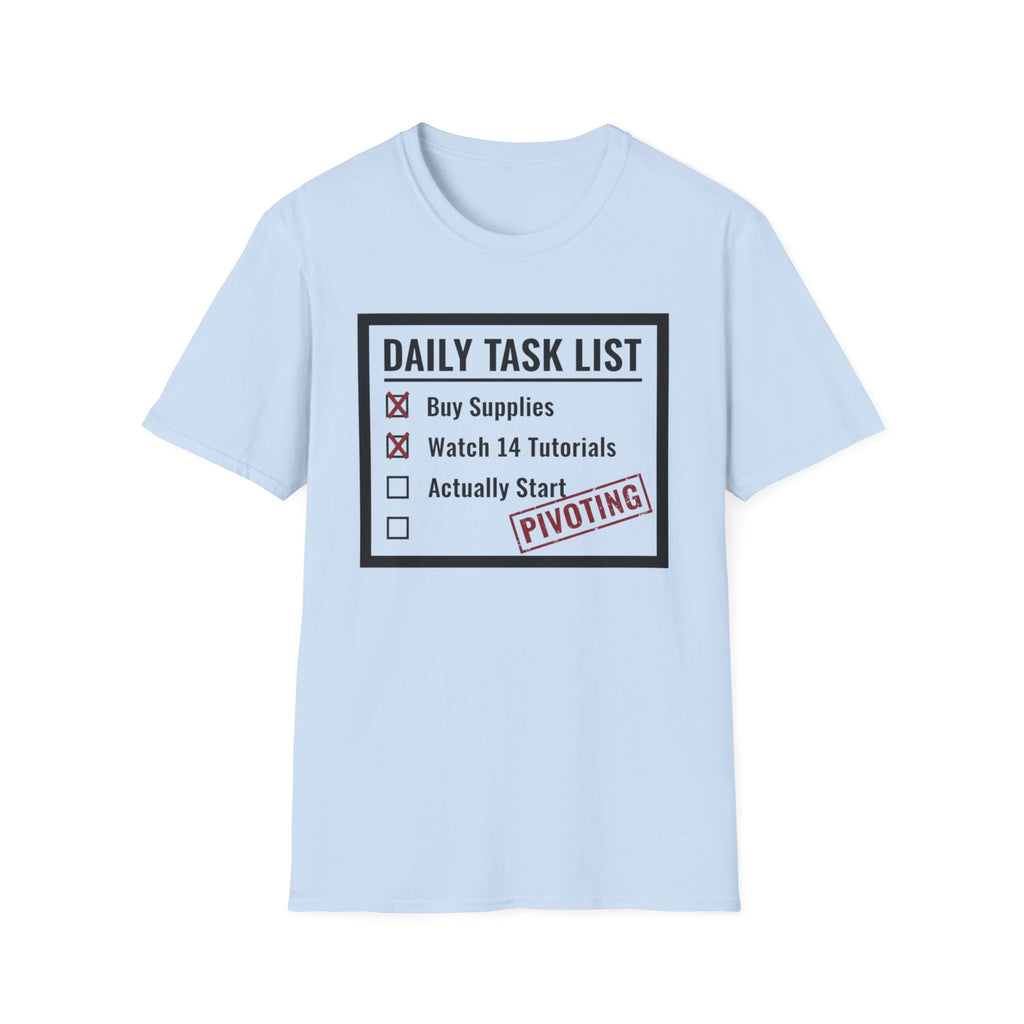 Checklist Daily Task List Pivoting T-Shirt