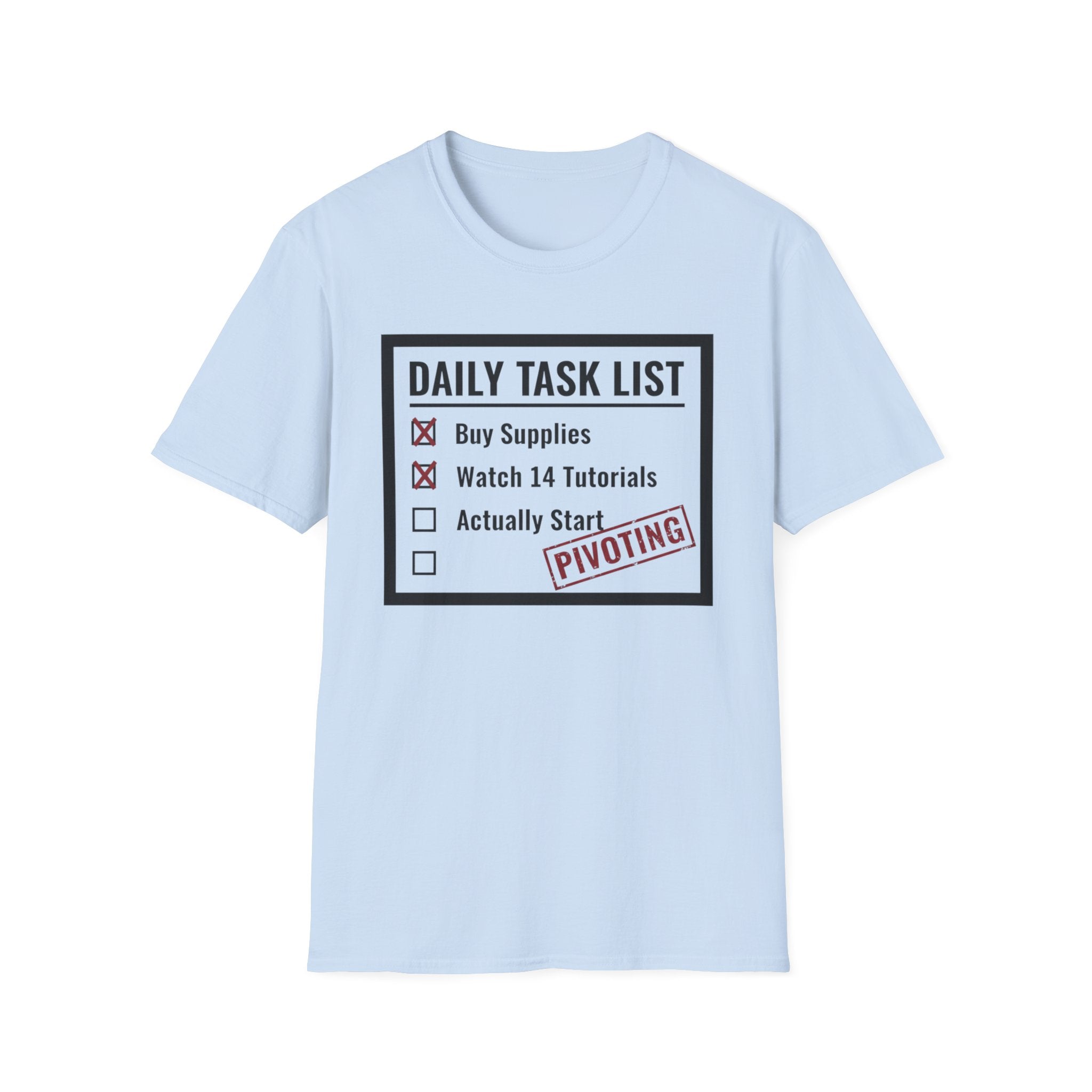 Checklist Daily Task List Pivoting T-Shirt