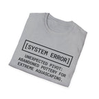 System Error Unexpected Pivot T-Shirt