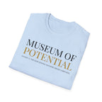 Museum Of Potential T-Shirt