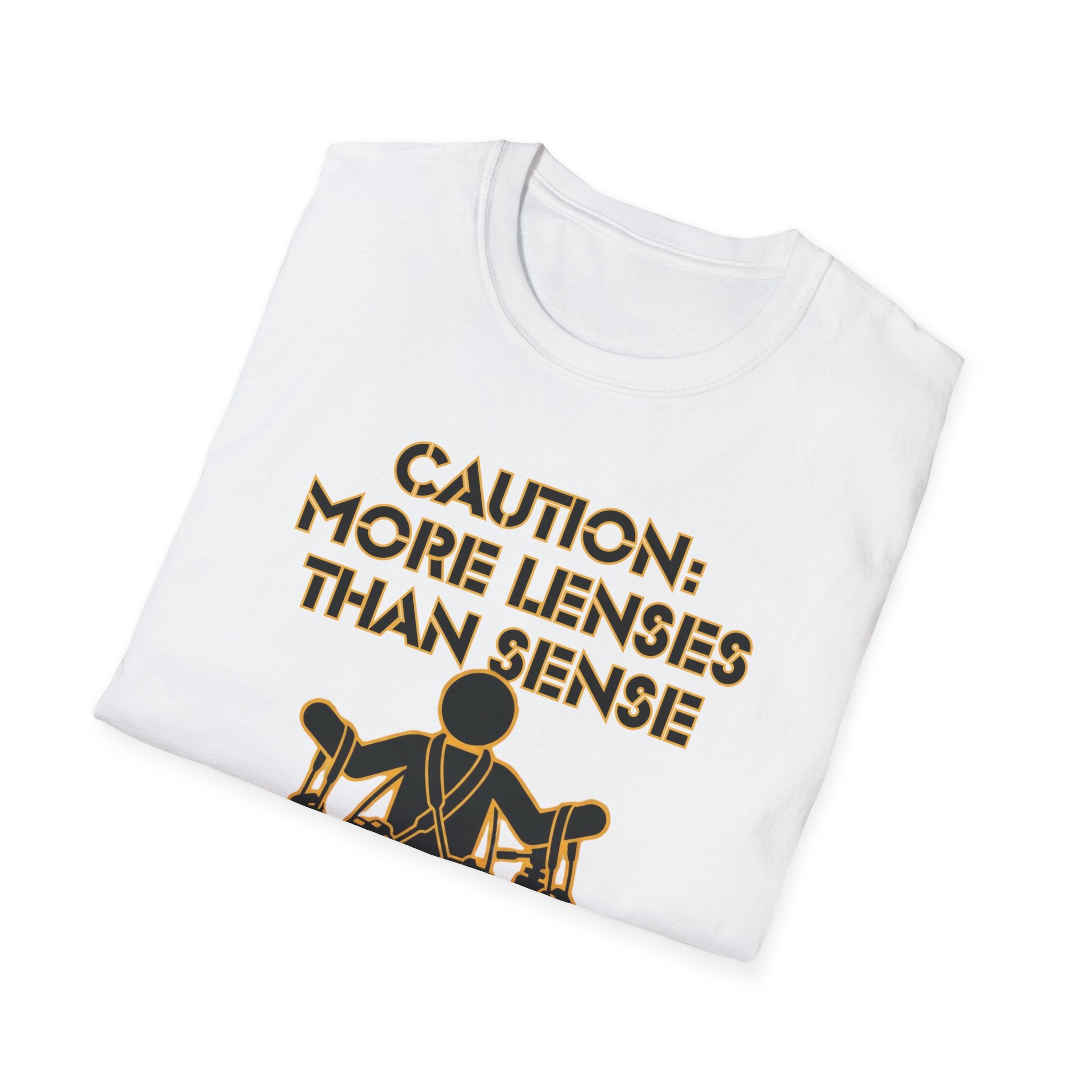 Caution More Lenses Than Sense T-Shirt