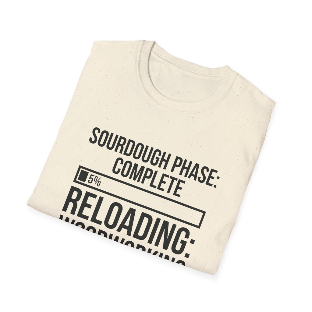 Sourdough Phase Completed T-Shirt