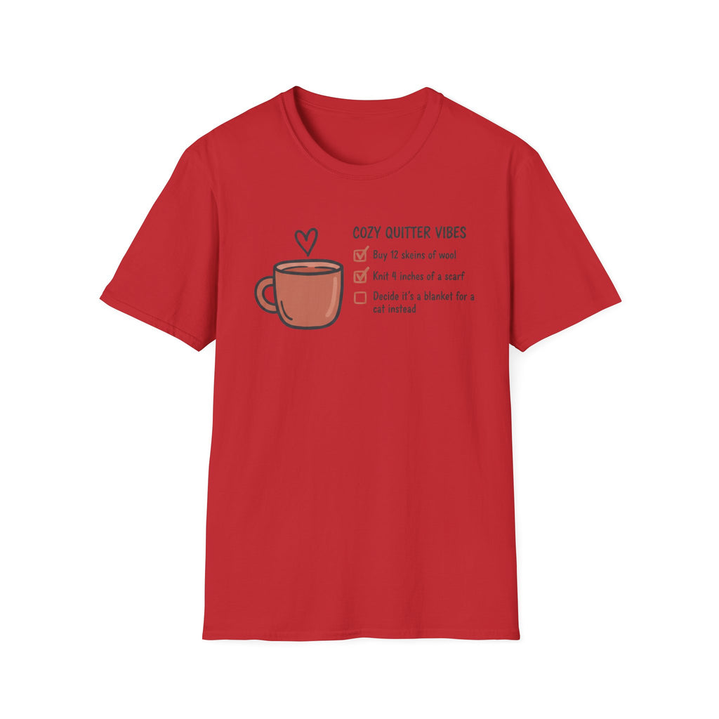 Cozy Quitter Vibes T-Shirt