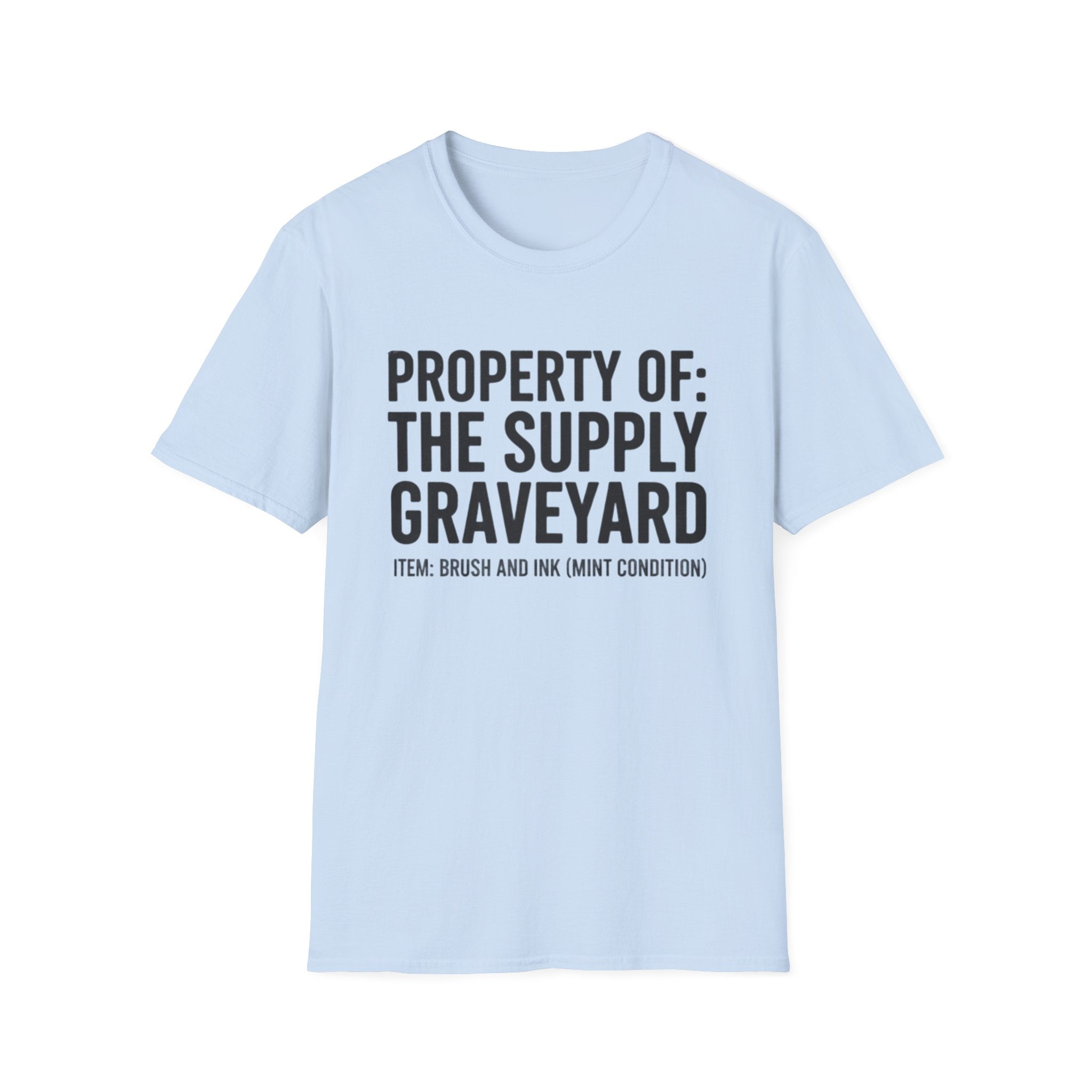 Property Of The Supply Graveyard T-Shirt