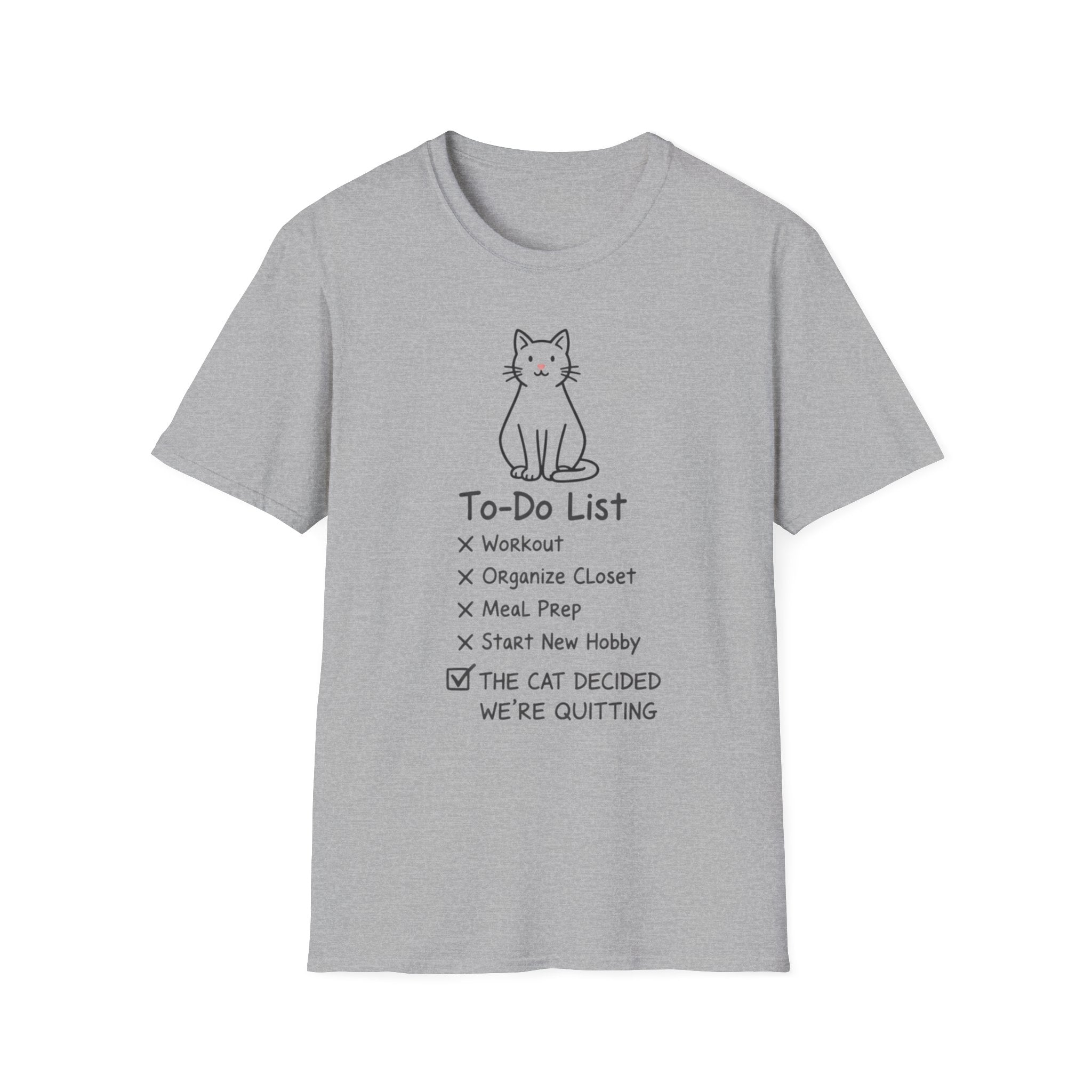 Cat Decided We Are Quiting T-Shirt