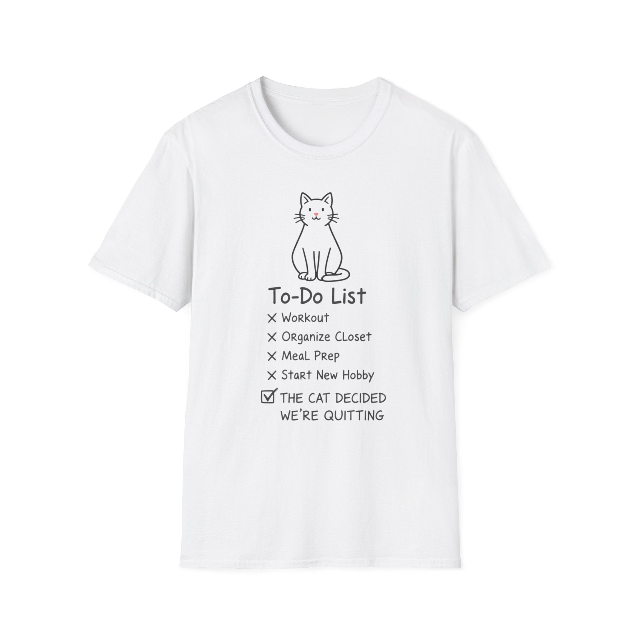 Cat Decided We Are Quiting T-Shirt