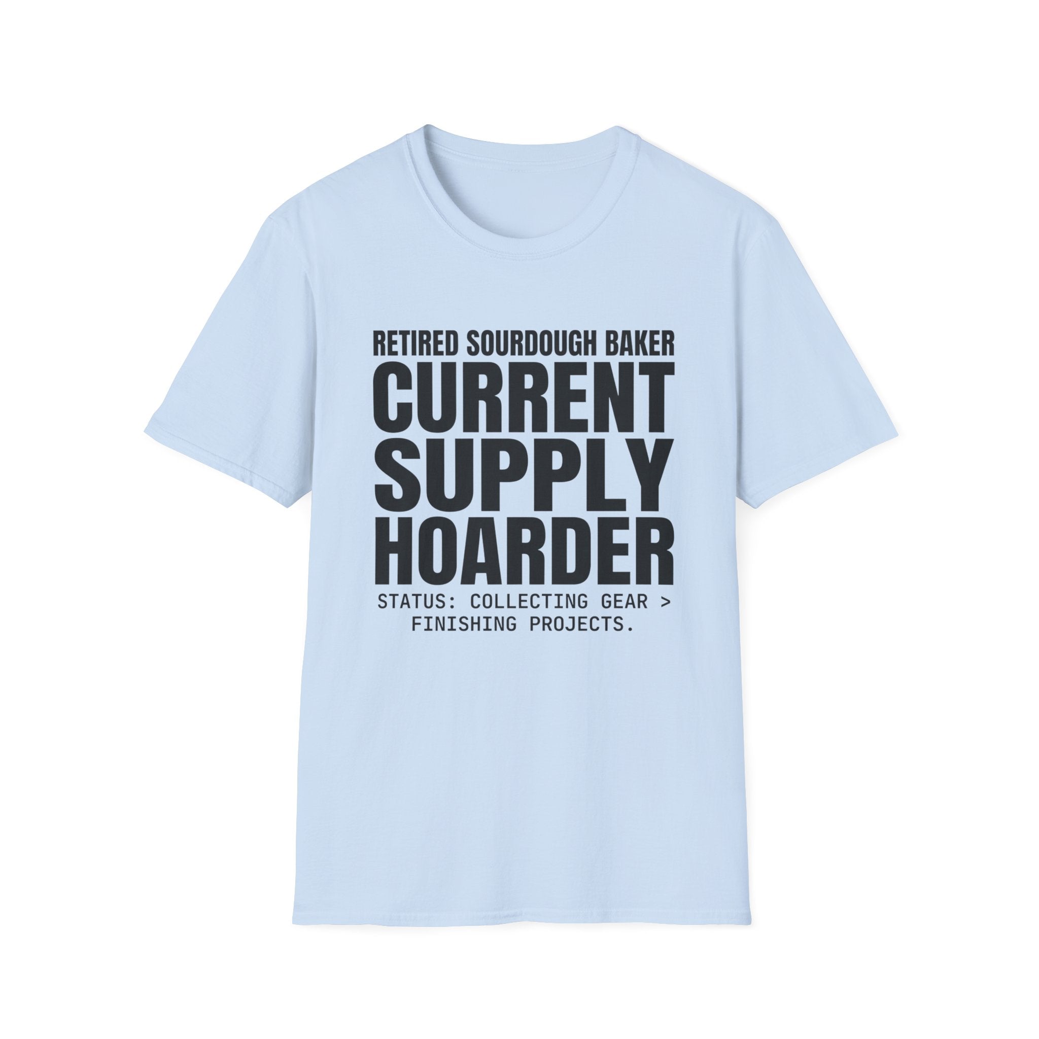 Retired Sourdough Baker T-Shirt