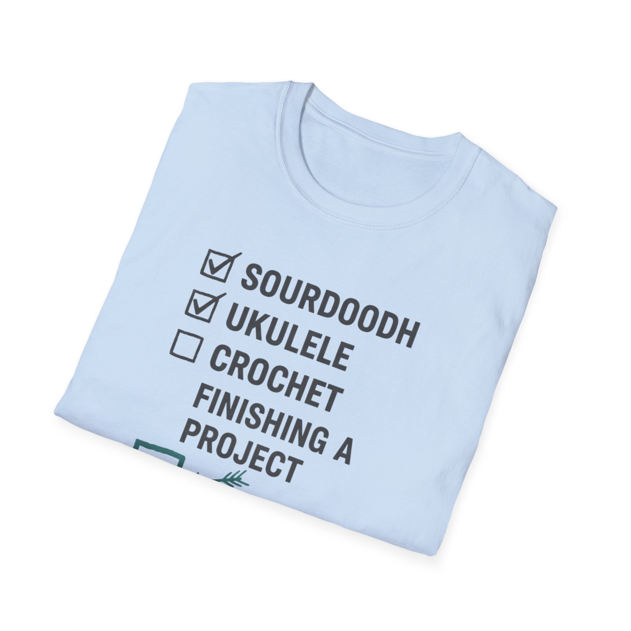 Checklist Sourdough Ukulele Maybe 2027 T-Shirt