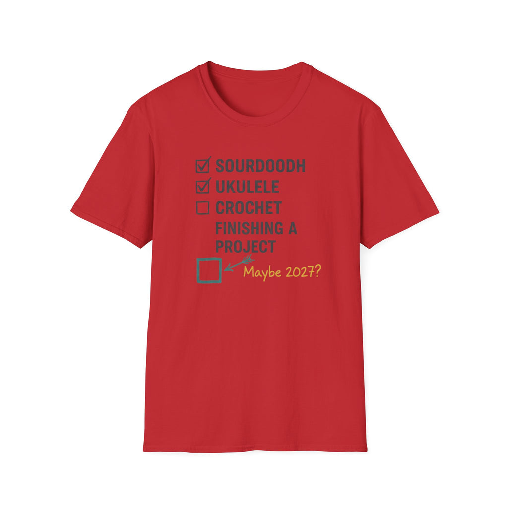 Checklist Sourdough Ukulele Maybe 2027 T-Shirt