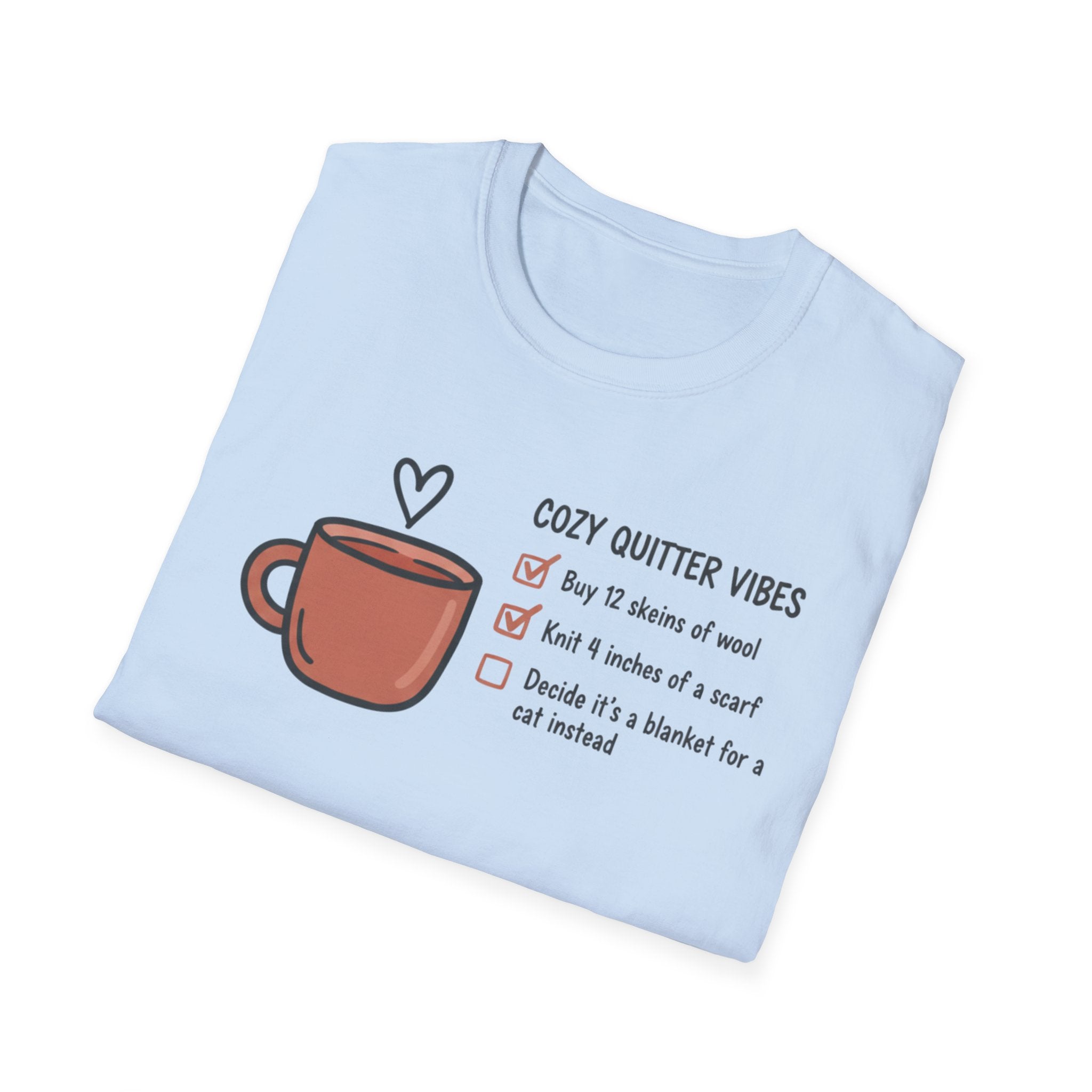 Cozy Quitter Vibes T-Shirt