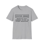 System Error Unexpected Pivot T-Shirt