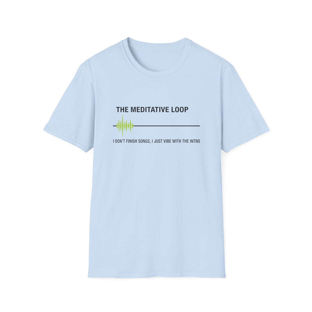 The Meditative Loop T-Shirt