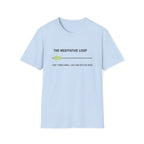 The Meditative Loop T-Shirt