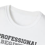 Dog Professional Beginner T-Shirt