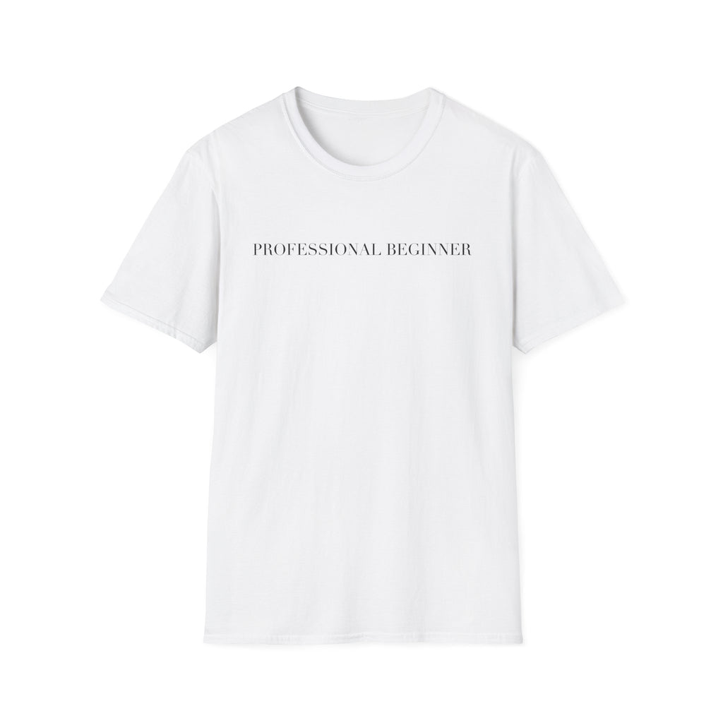 Professional Beginner T-Shirt