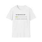 The Meditative Loop T-Shirt