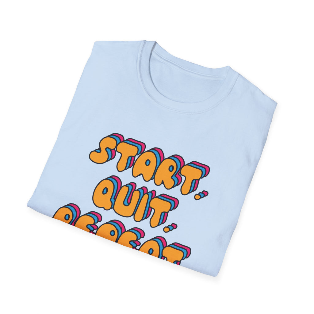 Start Quit Repeat Groovy T-Shirt