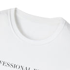 Professional Beginner T-Shirt