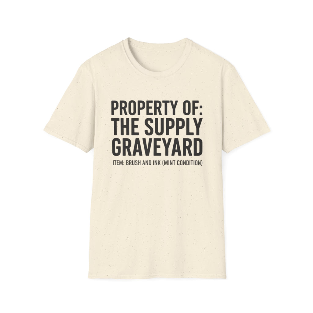 Property Of The Supply Graveyard T-Shirt