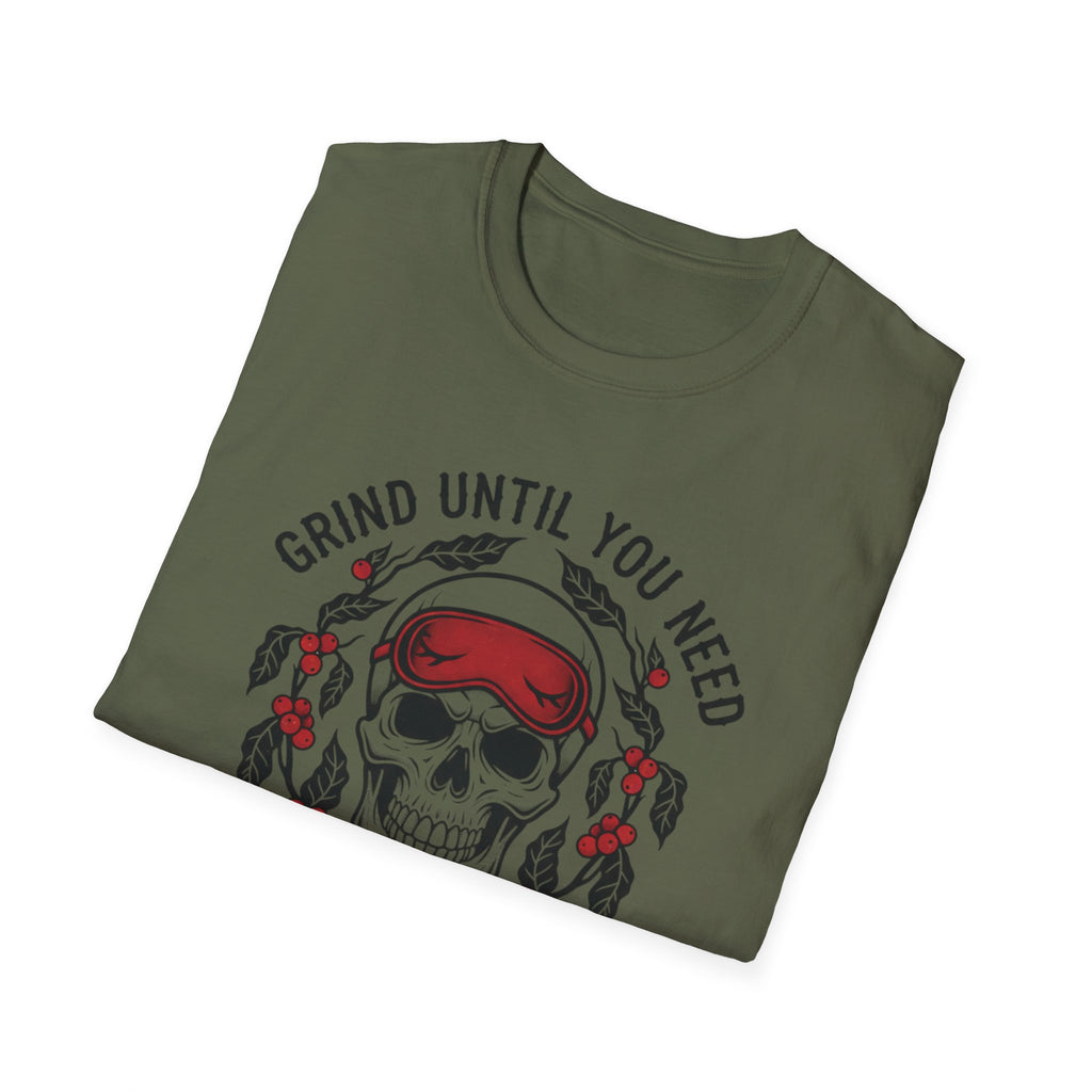 Grind Until You Need A Nap T-Shirt