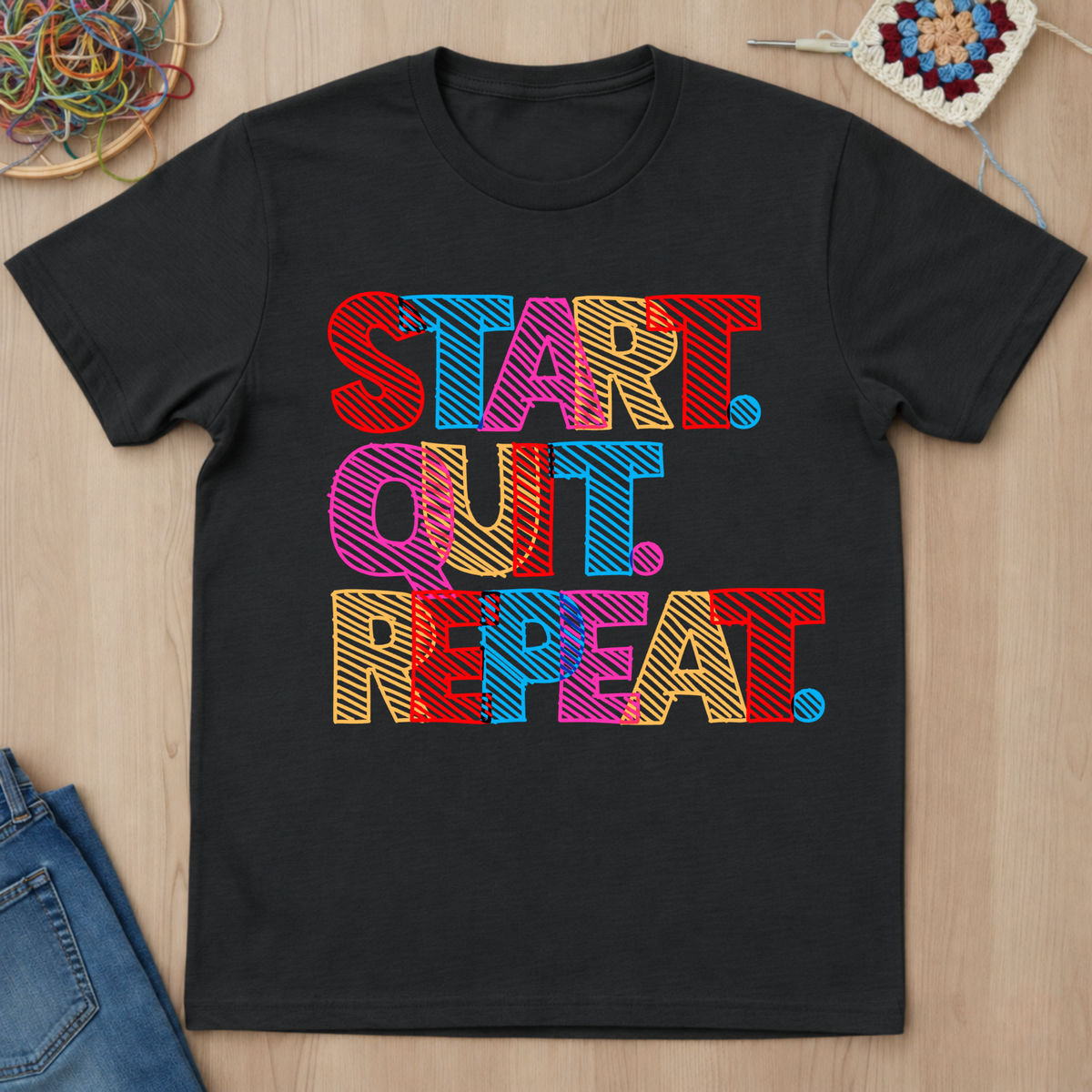 Start Quit Repeat T-Shirt