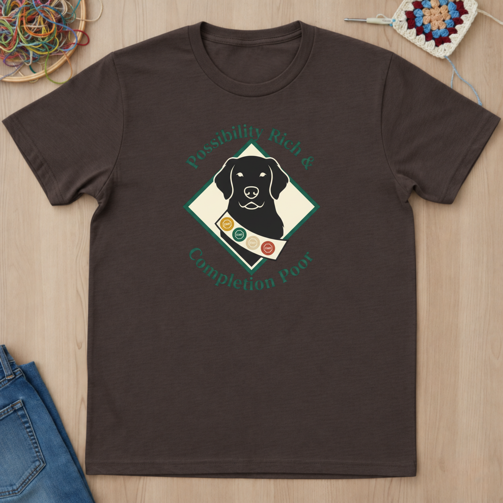 Possibility Rich And Completion Poor T-Shirt