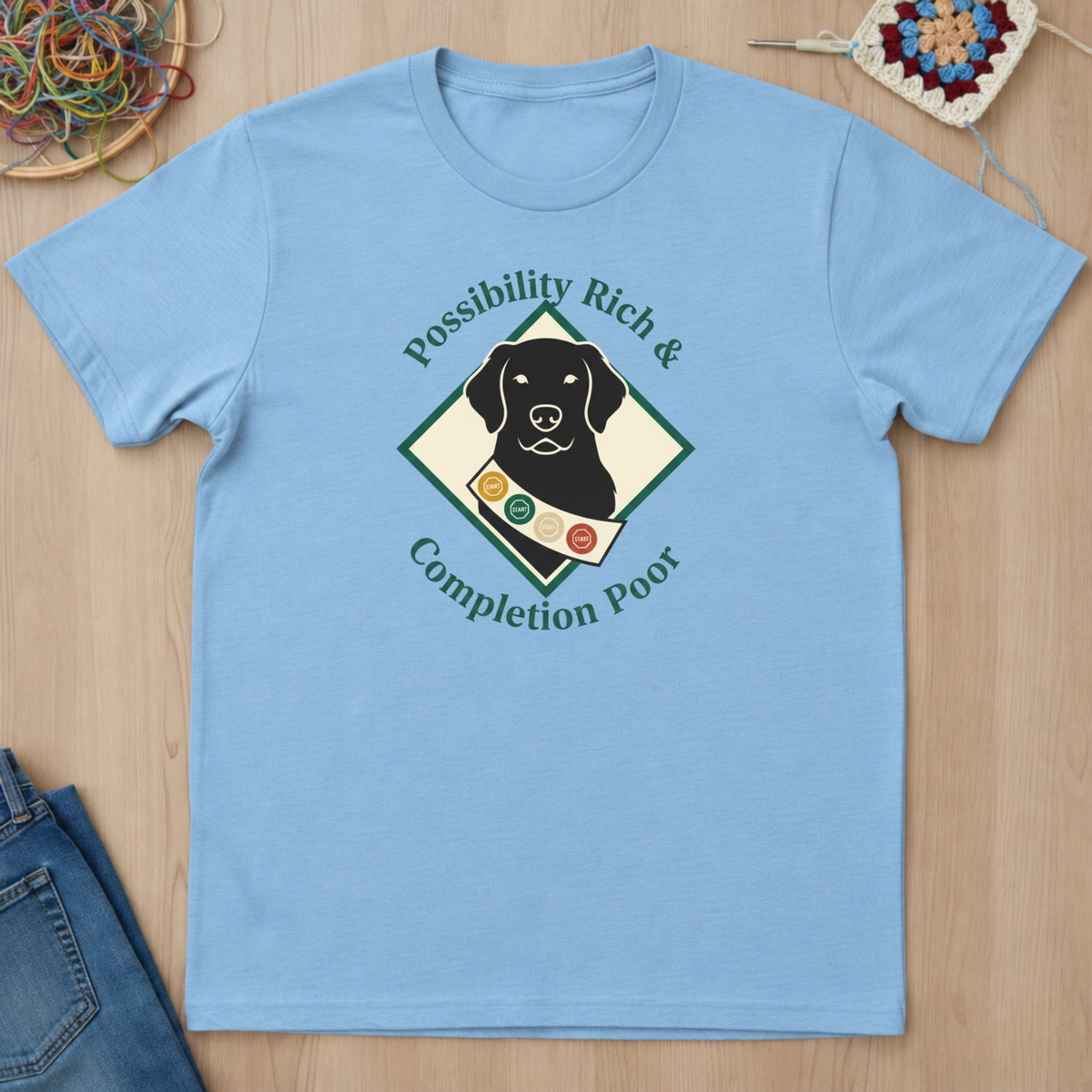 Possibility Rich And Completion Poor T-Shirt