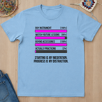 Starting Is My Meditation Progress Is My Distraction T-Shirt