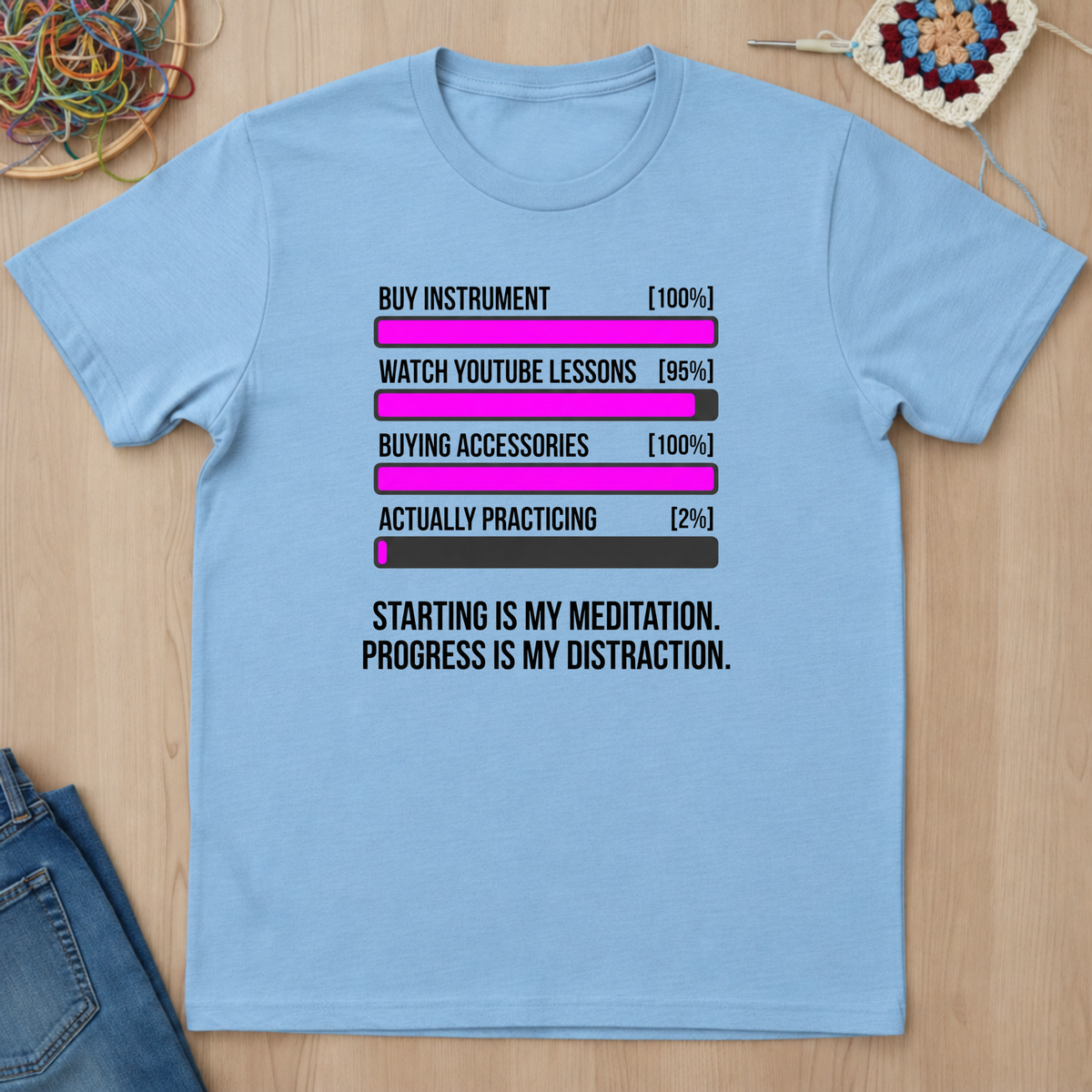 Starting Is My Meditation Progress Is My Distraction T-Shirt