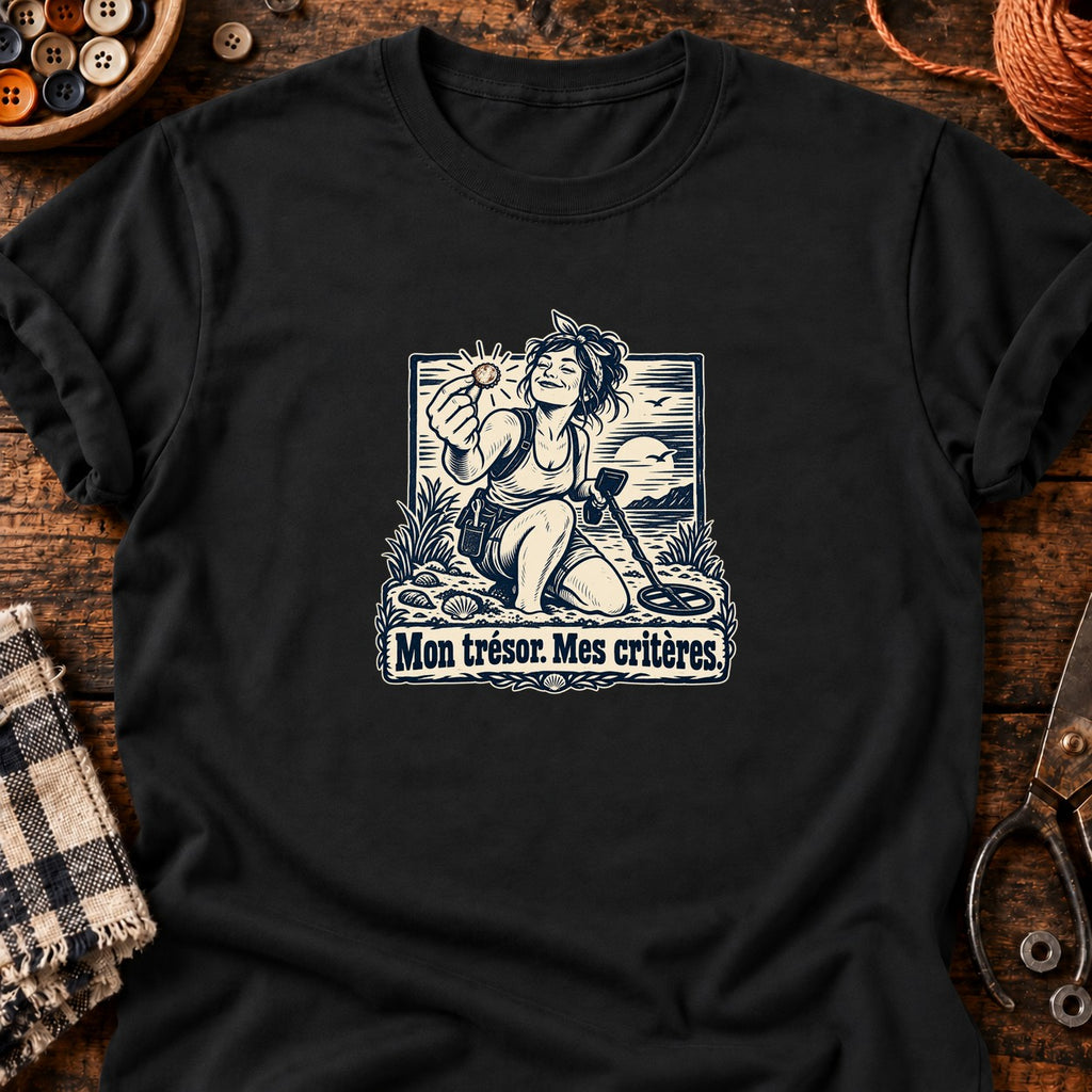 Chasseuse de trésors Mon trésor. Mes critères. — T-shirt noir