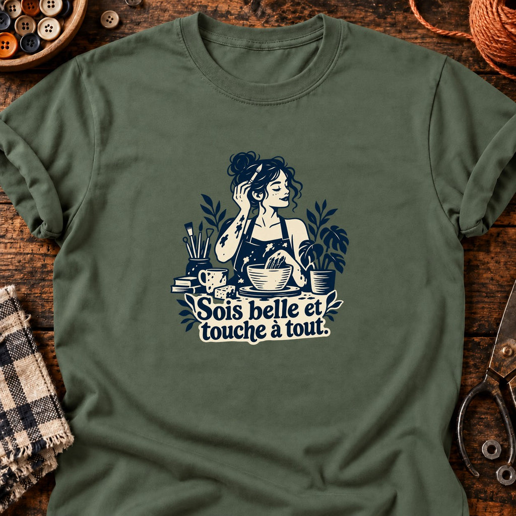 Sois belle et touche à tout — T-shirt vert militaire