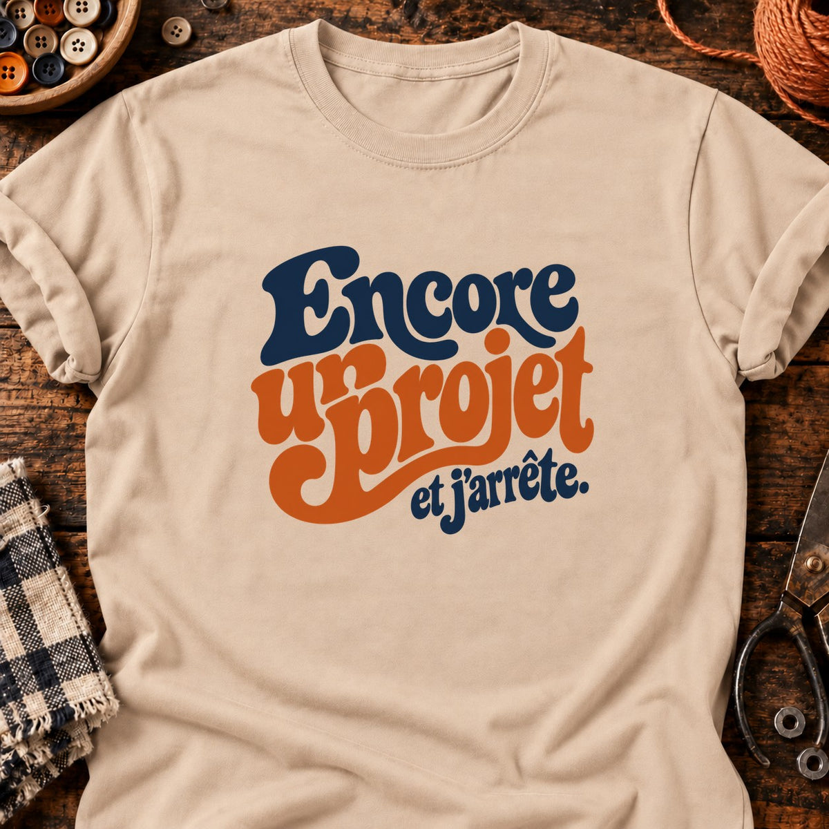 encore un projet et j'arrête — T-shirt naturel