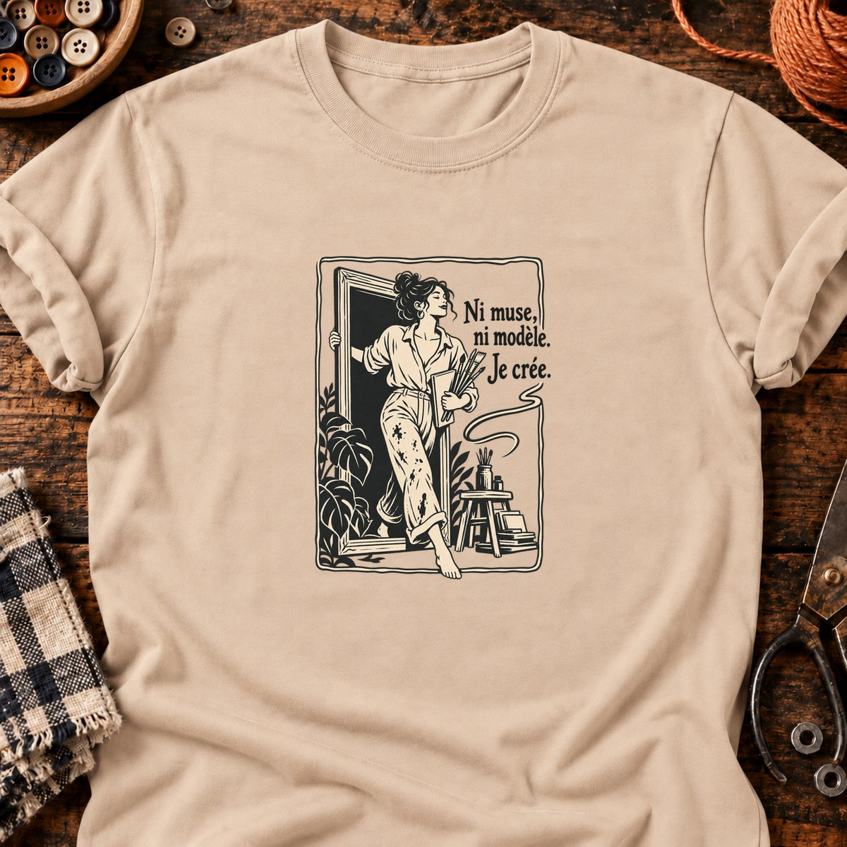 Ni muse, ni modèle. Je crée. — T-shirt naturel