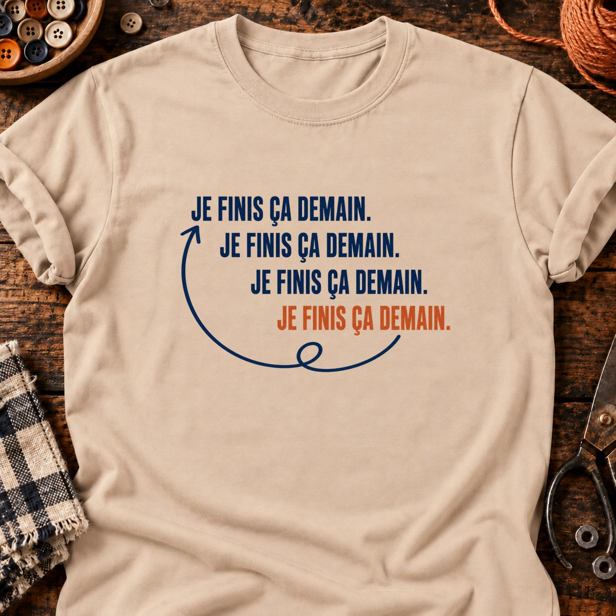Je finis ça demain — T-shirt naturel