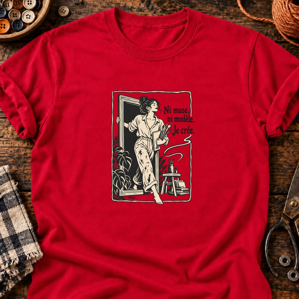Ni muse, ni modèle. Je crée. — T-shirt rouge