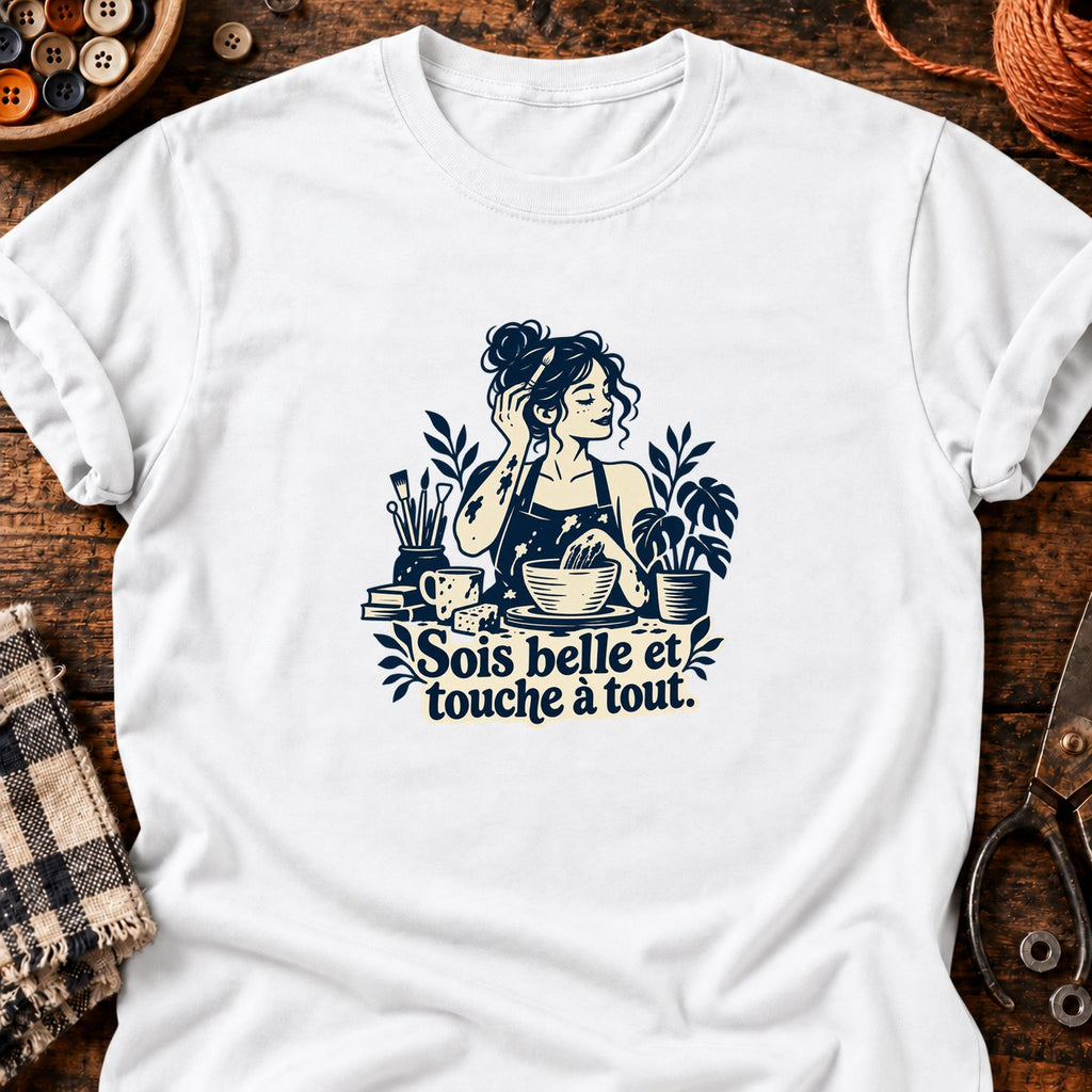 Sois belle et touche à tout — T-shirt blanc