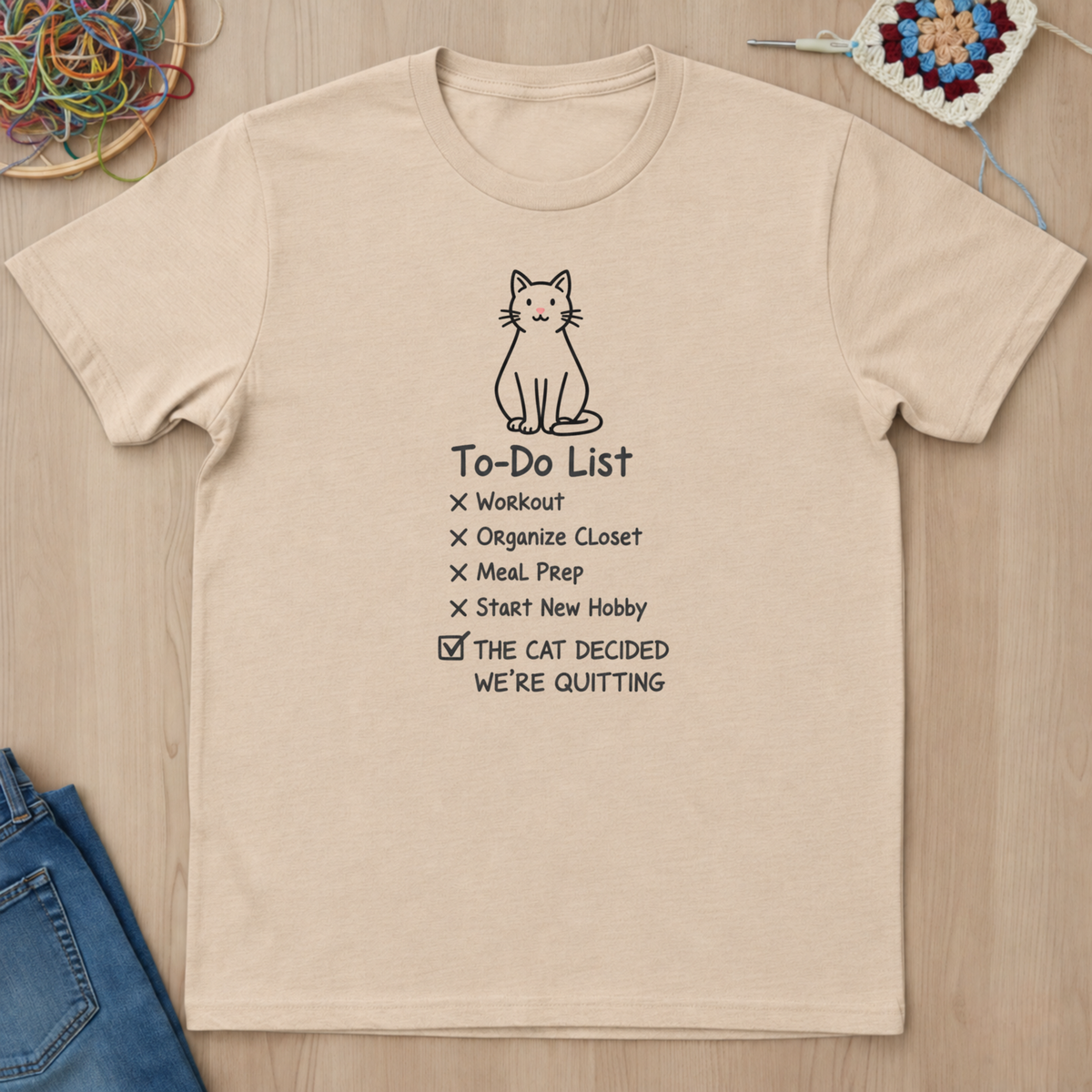 Cat Decided We Are Quiting T-Shirt